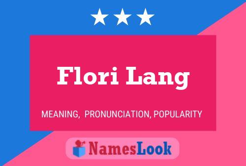 Póster del nombre Flori Lang