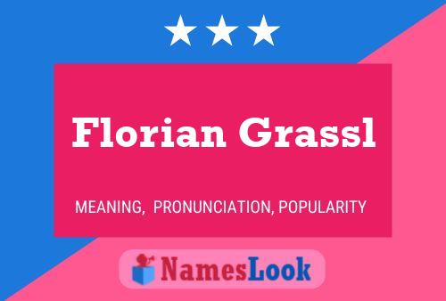 Póster del nombre Florian Grassl