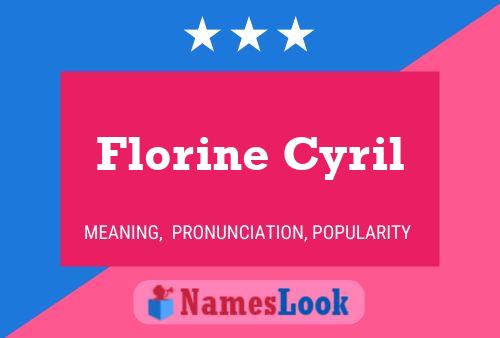 Póster del nombre Florine Cyril