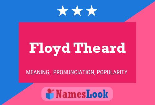 Póster del nombre Floyd Theard