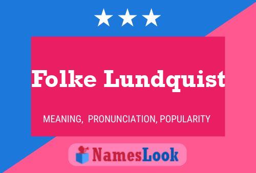 Póster del nombre Folke Lundquist