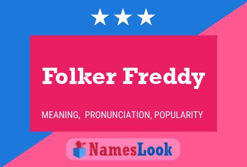 Póster del nombre Folker Freddy