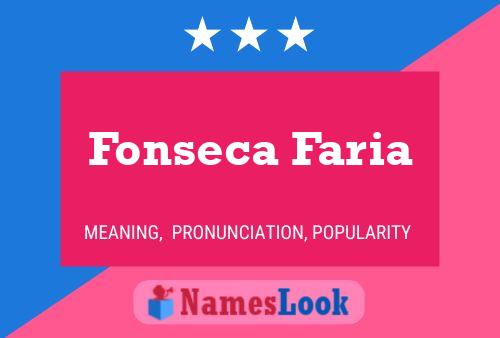 Póster del nombre Fonseca Faria