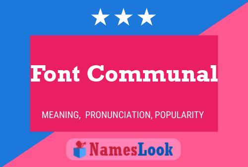 Póster del nombre Font Communal