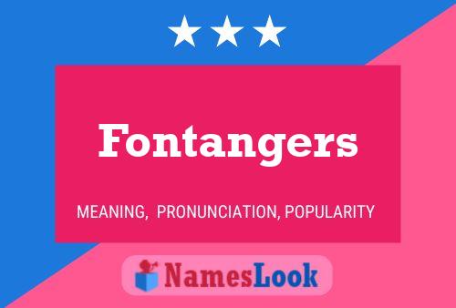 Póster del nombre Fontangers