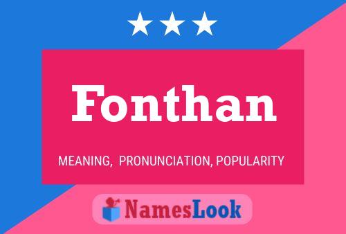 Póster del nombre Fonthan