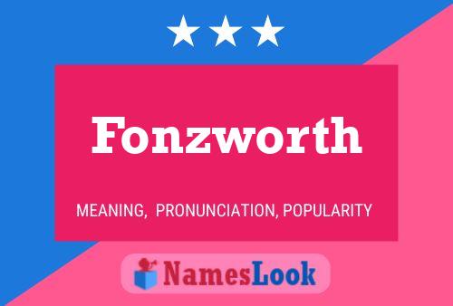 Póster del nombre Fonzworth