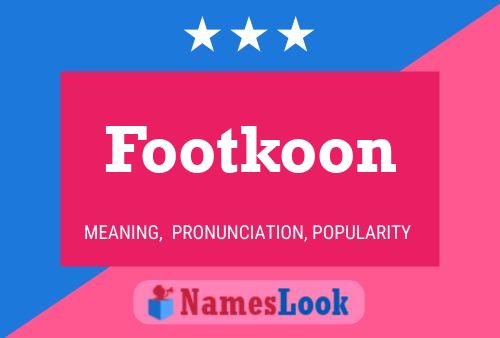 Póster del nombre Footkoon