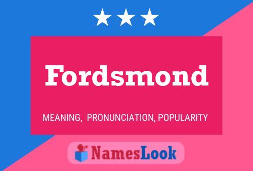 Póster del nombre Fordsmond