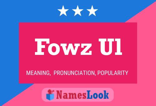 Póster del nombre Fowz Ul