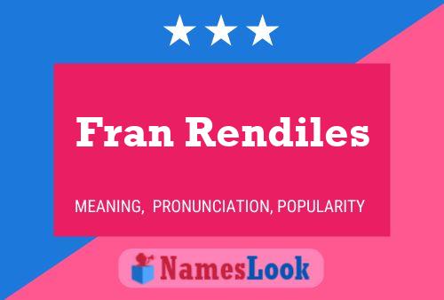 Póster del nombre Fran Rendiles