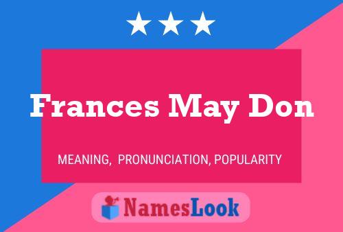 Póster del nombre Frances May Don