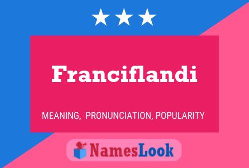 Póster del nombre Franciflandi