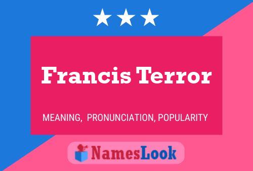 Póster del nombre Francis Terror