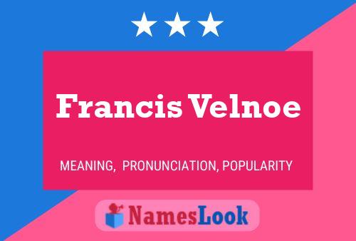 Póster del nombre Francis Velnoe