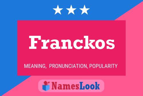 Póster del nombre Franckos