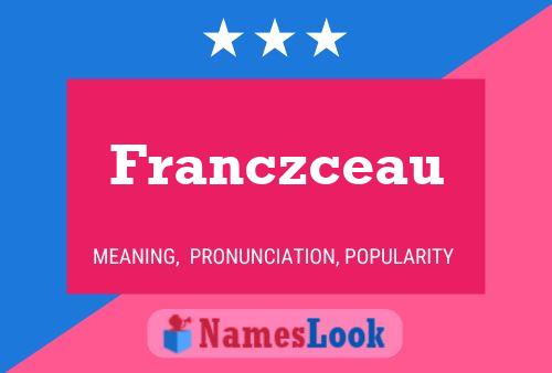 Póster del nombre Franczceau