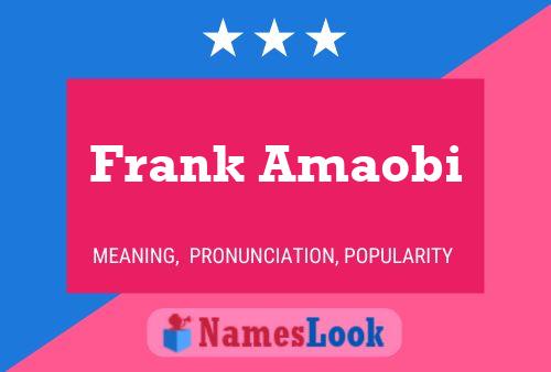 Póster del nombre Frank Amaobi