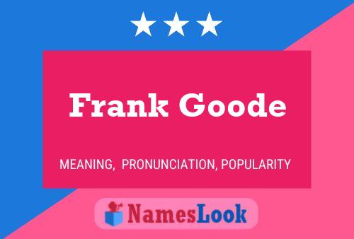 Póster del nombre Frank Goode