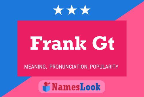 Póster del nombre Frank Gt