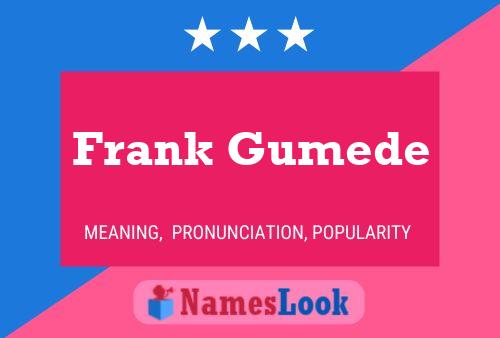 Póster del nombre Frank Gumede