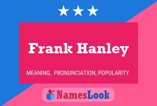 Póster del nombre Frank Hanley