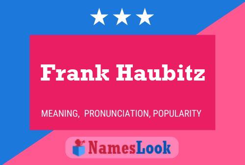 Póster del nombre Frank Haubitz