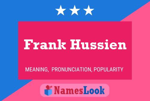 Póster del nombre Frank Hussien