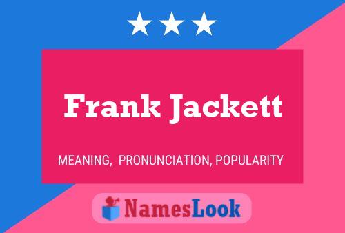 Póster del nombre Frank Jackett