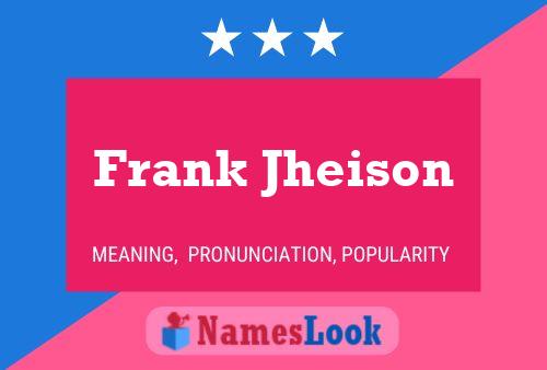 Póster del nombre Frank Jheison