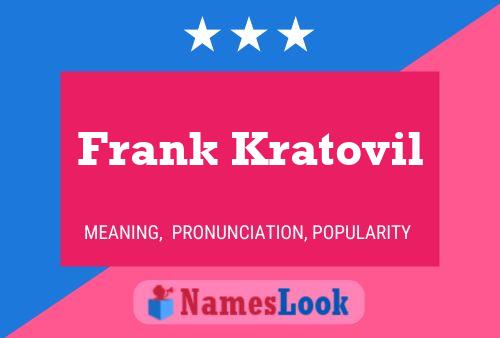 Póster del nombre Frank Kratovil