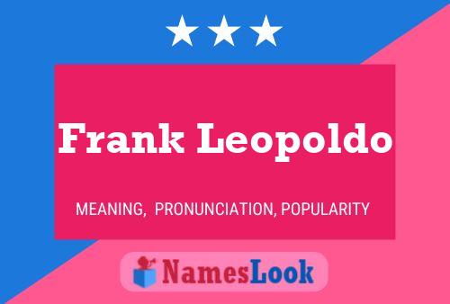 Póster del nombre Frank Leopoldo