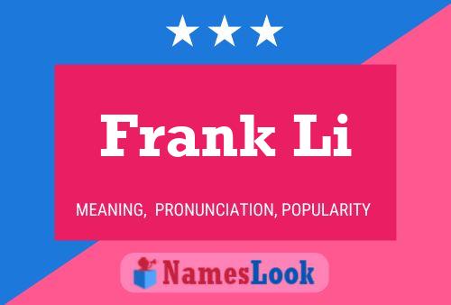 Póster del nombre Frank Li