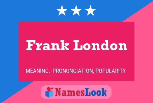 Póster del nombre Frank London