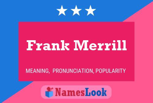 Póster del nombre Frank Merrill