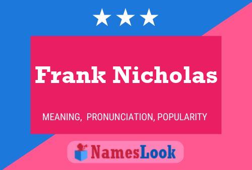 Póster del nombre Frank Nicholas