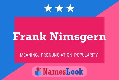 Póster del nombre Frank Nimsgern