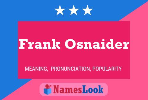 Póster del nombre Frank Osnaider