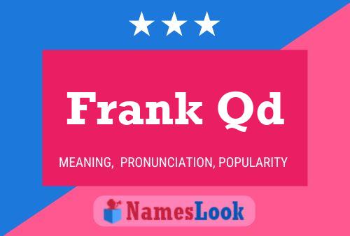 Póster del nombre Frank Qd