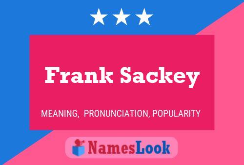 Póster del nombre Frank Sackey