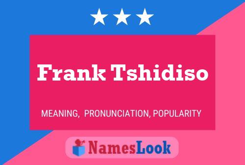 Póster del nombre Frank Tshidiso