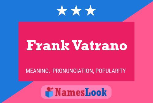 Póster del nombre Frank Vatrano