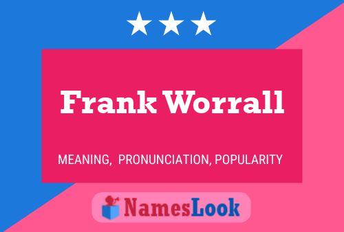 Póster del nombre Frank Worrall