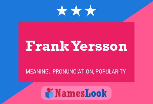 Póster del nombre Frank Yersson