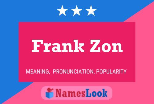 Póster del nombre Frank Zon