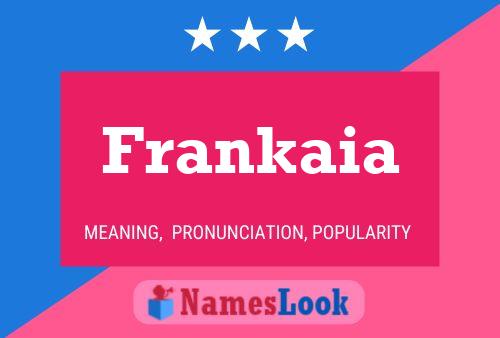 Póster del nombre Frankaia