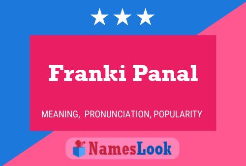 Póster del nombre Franki Panal