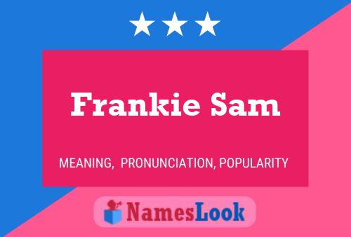 Póster del nombre Frankie Sam