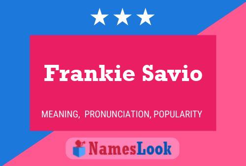 Póster del nombre Frankie Savio