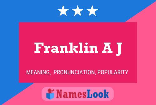 Póster del nombre Franklin A J